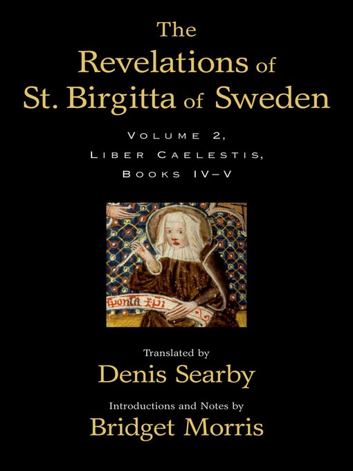 Title details for The Revelations of St. Birgitta of Sweden by Denis Searby - Available